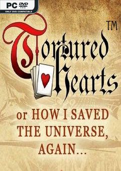 Tortured Hearts Or How I Saved The Universe Again-SKIDROW