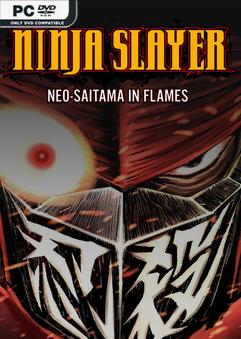 NINJA SLAYER NEO-SAITAMA IN FLAMES-TENOKE