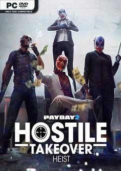 PAYDAY 2 Hostile Takeover Heist-P2P