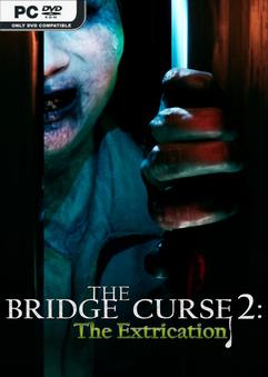 The Bridge Curse 2 The Extrication-TENOKE