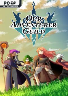 Our Adventurer Guild v1.23-P2P