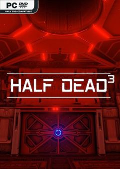 HALF DEAD 3 Early Access