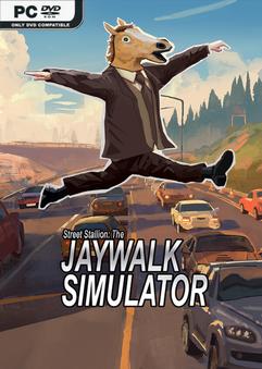 Street Stallion The Jaywalk Simulator-TENOKE