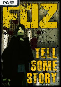 Tell Some Story Foz-TENOKE