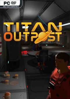 Titan Outpost v1.3-PLAZA