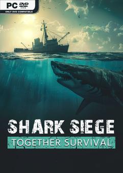 SHARK SIEGE TOGETHER SURVIVAL-SKIDROW