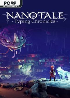 Nanotale Typing Chronicles Early Access