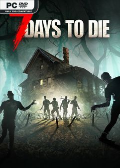 7 Days to Die A20.5.B2 Early Access