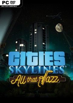 Cities Skylines All That Jazz-CODEX