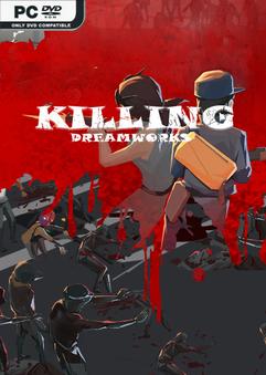 KILLING DREAMWORKS-TENOKE