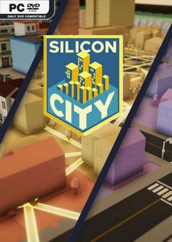 Silicon City Early Access