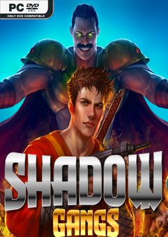 Shadow Gangs v3.01-SKIDROW