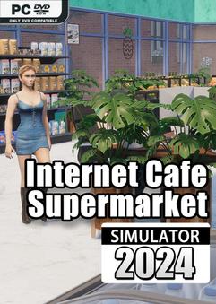 Internet Cafe and Supermarket Simulator 2024 Early Access