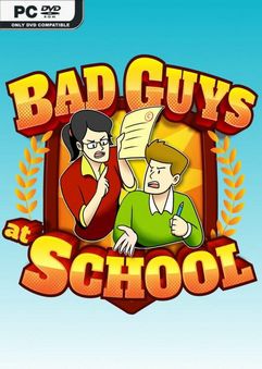 Bad Guys at School-PLAZA