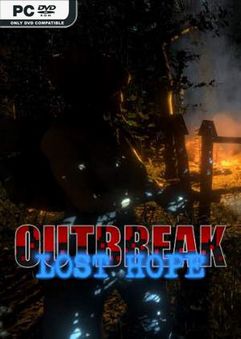 Outbreak Lost Hope v1.60-PLAZA