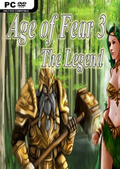 Age of Fear 3 The Legend v5.3.1-PLAZA