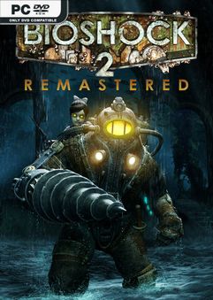 BioShock 2 Remastered v20220831-P2P