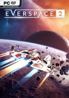 EVERSPACE 2 The Drake Gang Wars Early Access