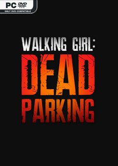 Walking Girl Dead Parking-DRMFREE