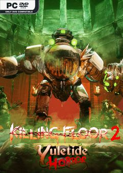 Killing Floor 2 Yuletide Horror-CODEX