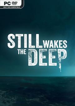 Still Wakes the Deep-FLT