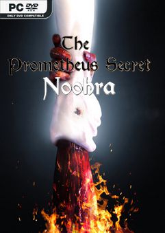 The Prometheus Secret Noohra v1.32-PLAZA