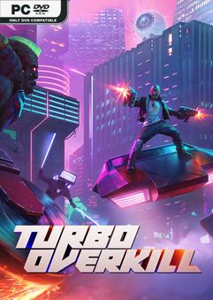 Turbo Overkill Early Access