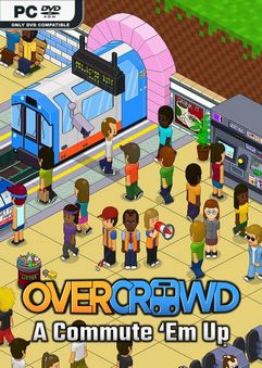 Overcrowd A Commute Em Up-SSE