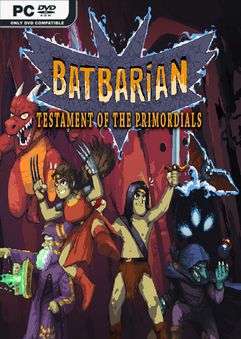 Batbarian Testament of the Primordials-GOG