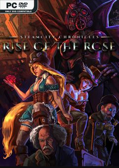 SteamCity Chronicles Rise Of The Rose-HOODLUM