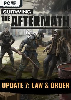 Surviving the Aftermath Law and Order Early Access