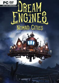 Dream Engines Nomad Cities Early Access