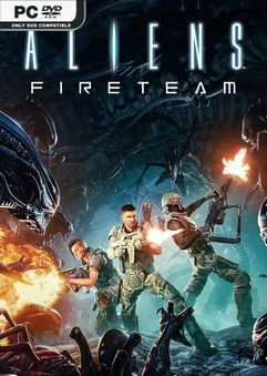 Aliens Fireteam Elite v1.0.3.96546-P2P