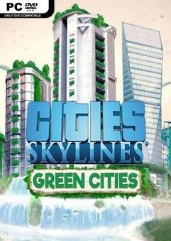 Cities Skylines Green Cities-RELOADED