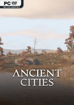 Ancient Cities Migrants Early Access