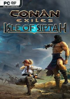 Conan Exiles Isle of Siptah v2.2-P2P