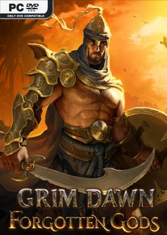 Grim Dawn Forgotten Gods v1.1.5.0-CODEX