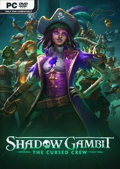 Shadow Gambit The Cursed Crew v1.0.70.r38399.f-P2P