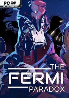 The Fermi Paradox Early Access