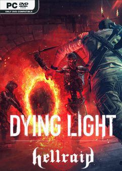 Dying Light Hellraid-CODEX