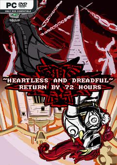 Heartless And Dreadful Return by 72 Hours-TENOKE