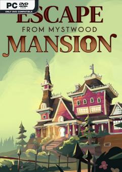 Escape From Mystwood Mansion v1.1.1-P2P