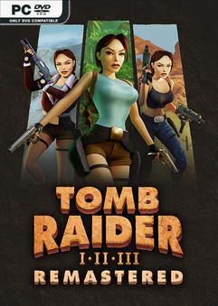 Tomb Raider I-III Remastered Starring Lara Croft v20240606-P2P