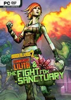 Borderlands 2 Commander Lilith and The Fight For Sanctuary DLC-PLAZA