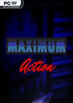 Maximum Action Early Access