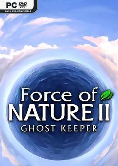 Force Of Nature 2 Ghost Keeper-SKIDROW