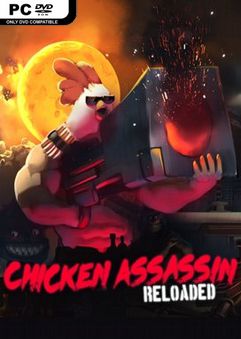 Chicken Assassin Reloaded Deluxe Edition-PROPHET