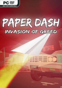 Paper Dash Invasion of Greed-TENOKE