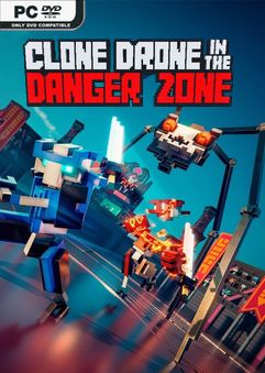 Clone Drone in the Danger Zone-PLAZA