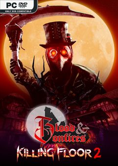 Killing Floor 2 Blood and Bonfires-GoldBerg